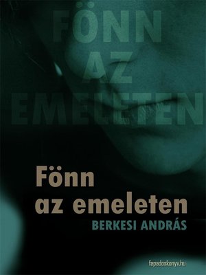 cover image of Fönn az emeleten